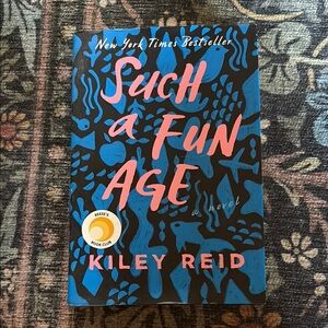 Such a Fun Age by Kiley Reid - Hardback